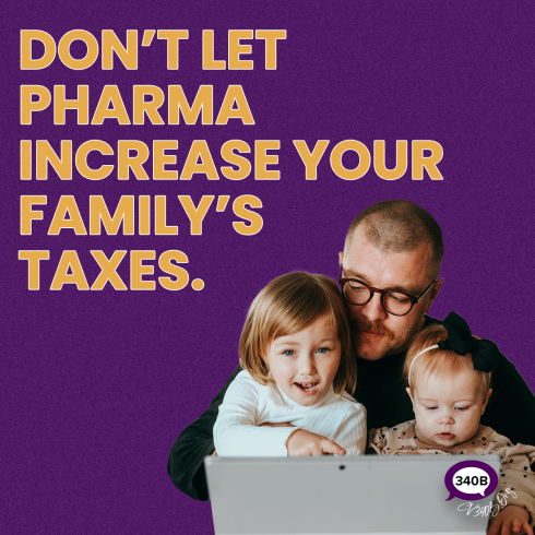 Don't let Pharma increase your family's taxes