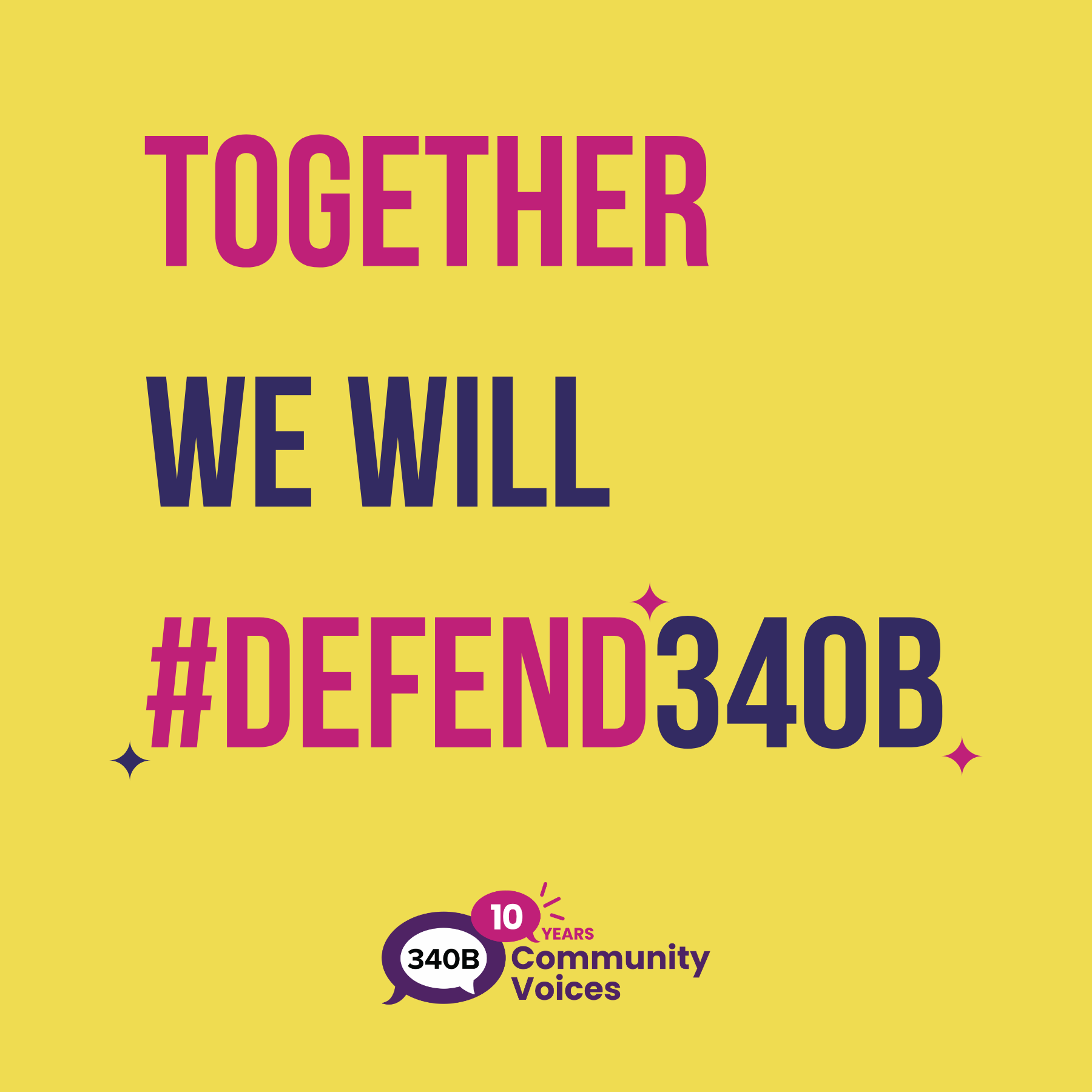 Together We Will #Defend340B