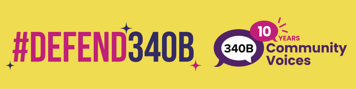 #Defend340B Community Voices